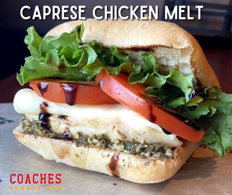 caprese chicken melt Coaches Burger Bar